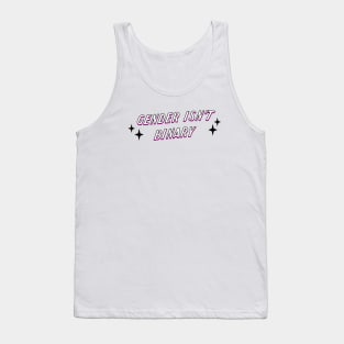 Gender Isn't Binary - Nonbinary Tank Top